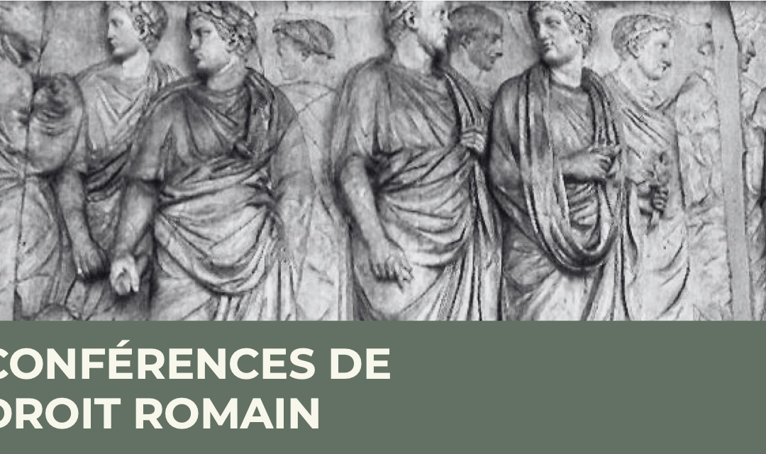 Cycle 2026 des Conférences de droit romain – 4 et 5 novembre 2026