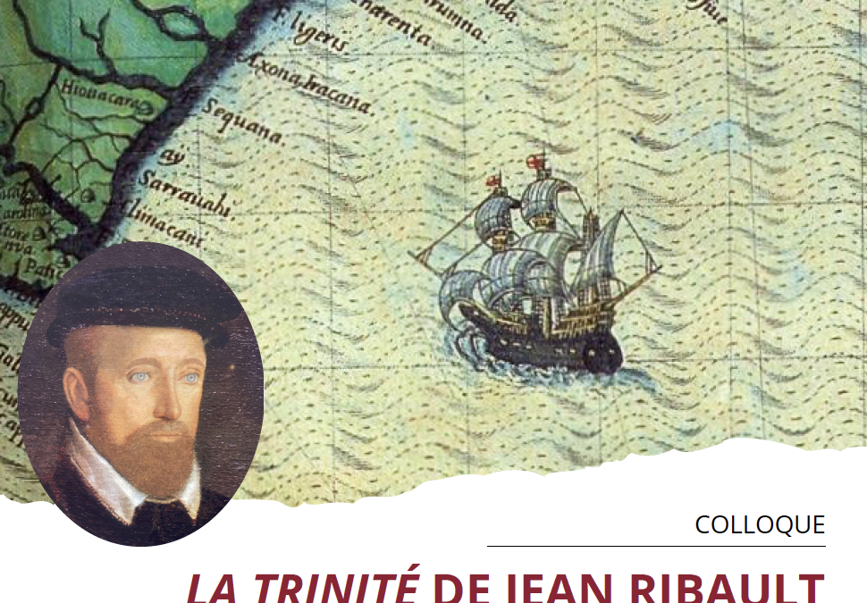 Colloque – LA TRINITÉ DE JEAN RIBAULT : une épave au croisement de l’histoire, du droit et de la science